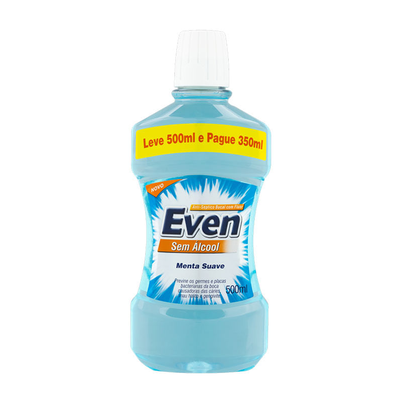 Antisséptico Bucal Even sem Álcool Leve 500ml Pague 350ml